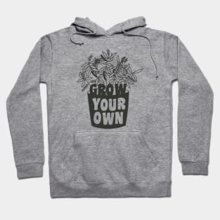 Grow your own Hoodie